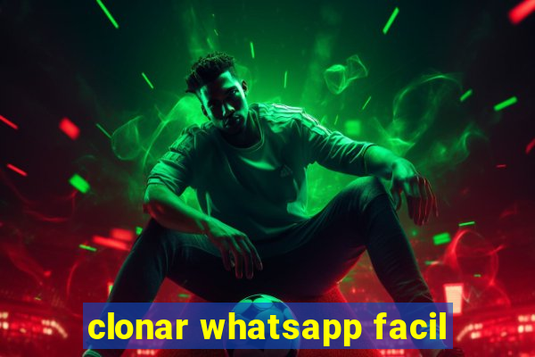 clonar whatsapp facil